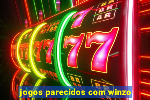 jogos parecidos com winzo